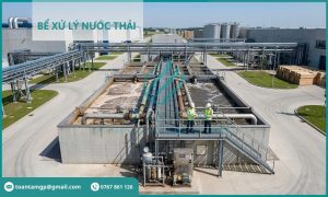 Bể xử lý nước thải là gì? Cấu tạo và nguyên lý hoạt động