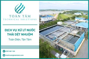 Dịch vụ xử lý nước thải dệt nhuộm toàn diện
