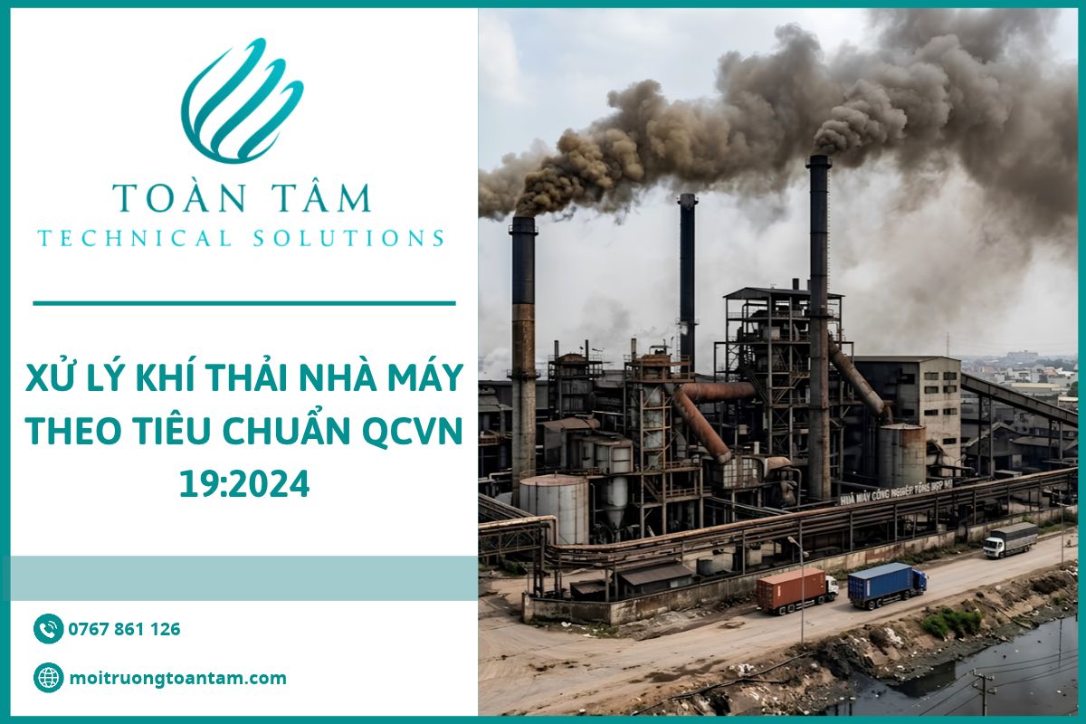 Xử lý khí thải nhà máy theo tiêu chuẩn QCVN 19:2024