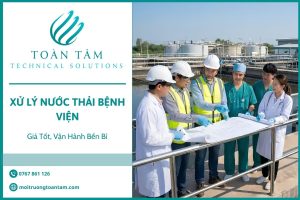 Xử Lý Nước Thải Bệnh Viện Giá Tốt, Vận Hành Bền Bỉ