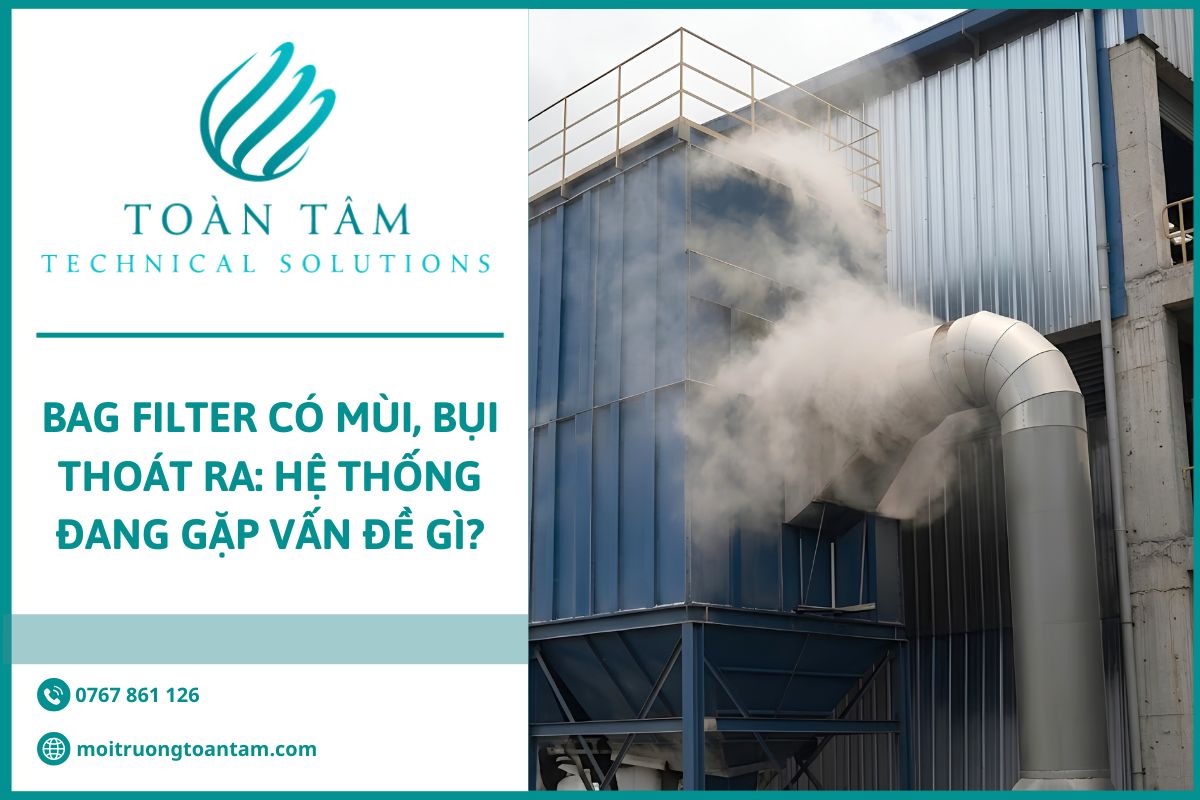 Bag Filter phát sinh mùi, bụi