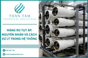 Màng RO Tụt Áp: Nguyên Nhân Và Cách Xử Lý Trong Hệ Thống
