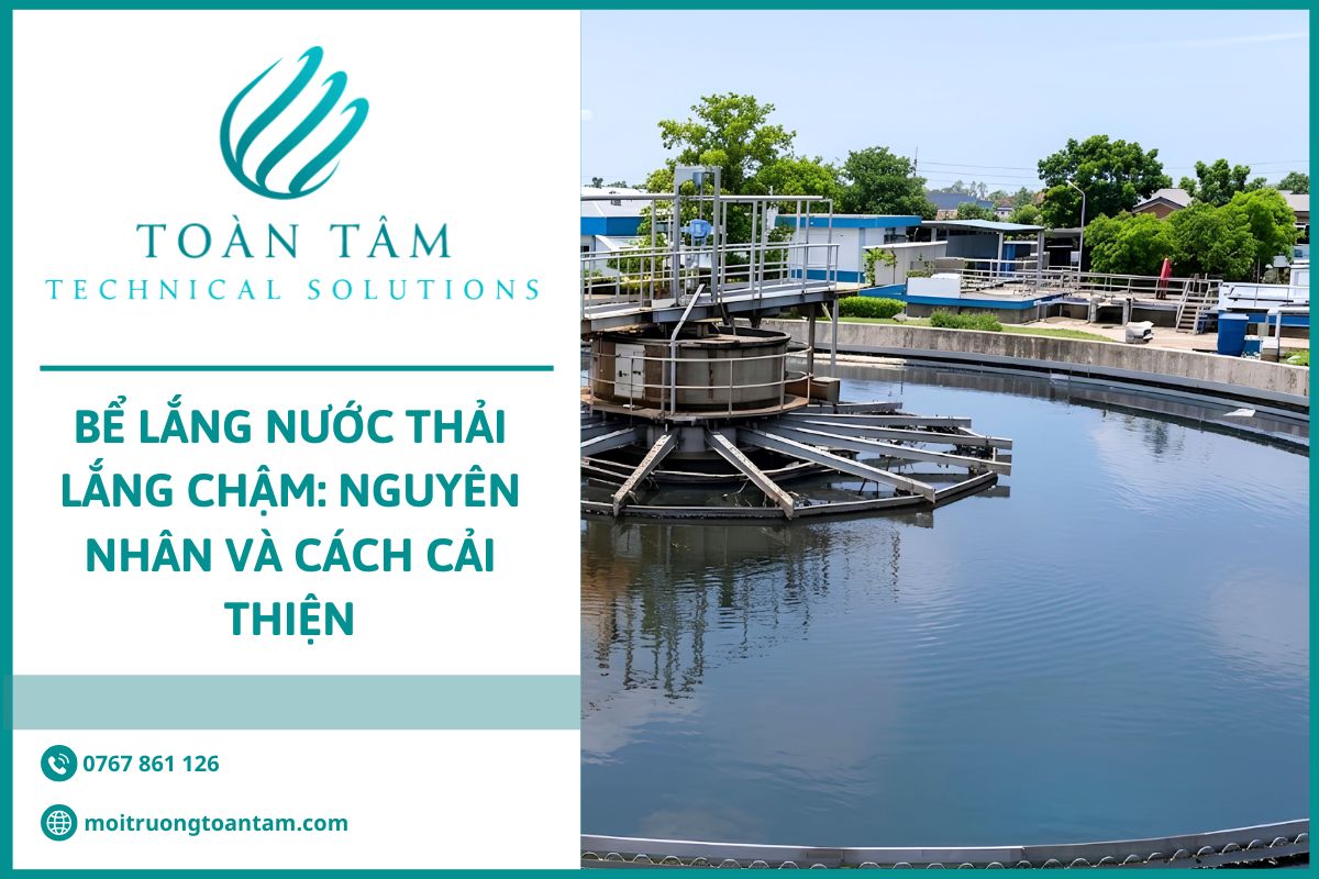 Nguyên nhân bể lắng nước thải lắng chậm