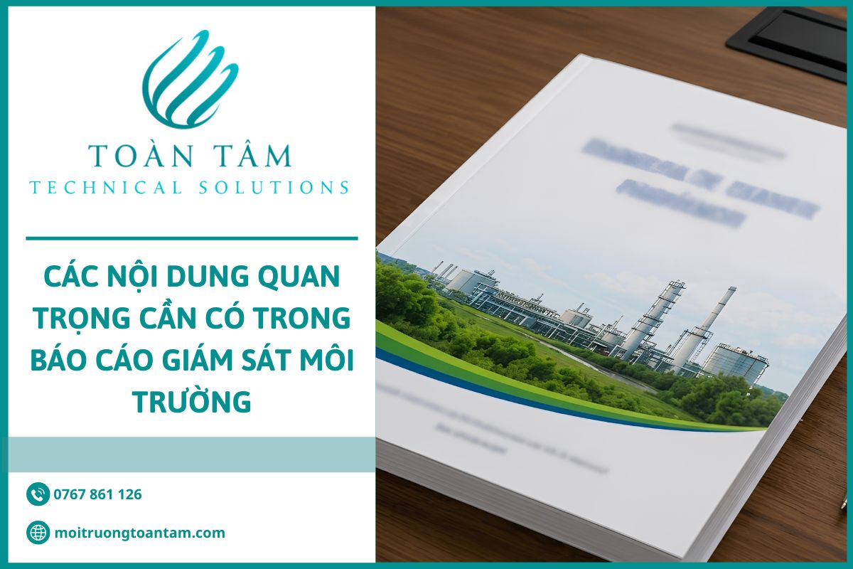 Các nội dung cần có trong báo cáo giám sát môi trường