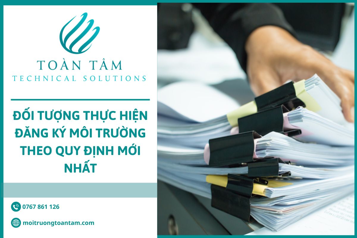Đối tượng thực hiện đăng ký môi trường theo quy định mới